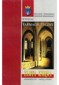 Wydział farmaceutyczny. Złota księga