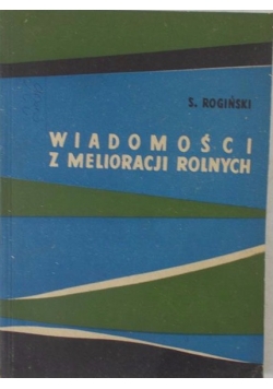 Wiadomości z melioracji rolnych