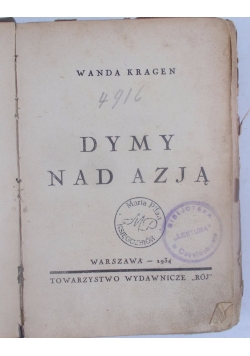Dymy nad Azją, 1934 r.