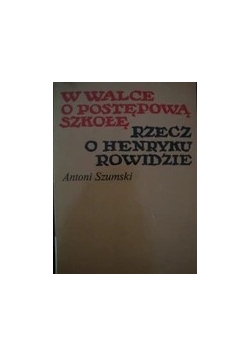 W walce o postępową szkołę