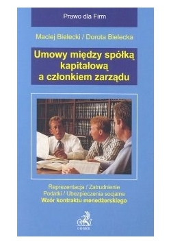 Umowy między spółką kapitałową a członkiem zarządu