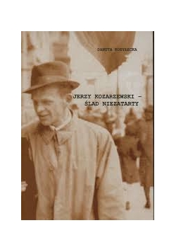 Jerzy Kozarzewski Ślad niezatarty