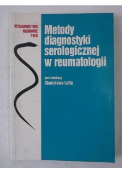 Metody diagnostyki serologicznej w reumatologii
