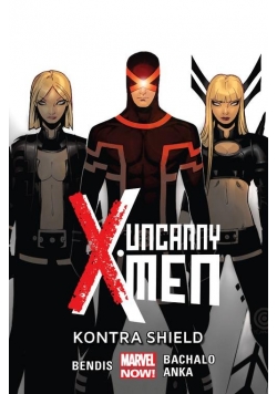 Uncanny X-Men Tom 4 Kontra Shield