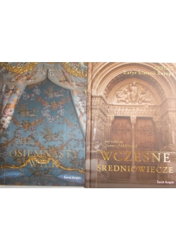 Osiemnasty wiek/ Wczesne średniowiecze