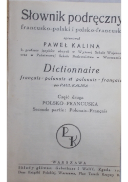 Słownik podręczny francusko - polski i polsko - francuski, 1934 r.