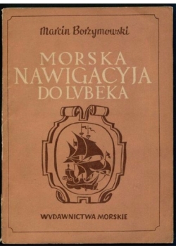 Morska nawigacyja do Lubeka.