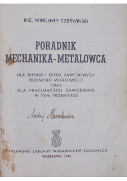 Poradnik mechanika- metalowca, 1946r