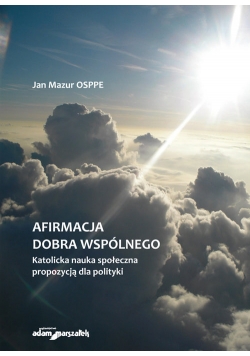 Afirmacja dobra wspólnego