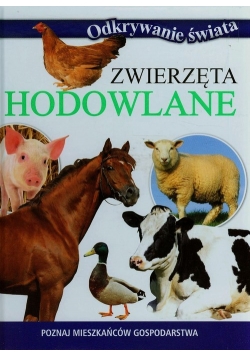 Zwierzęta hodowlane Poznaj mieszkańców gospodarstwa