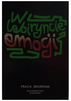 W labiryncie emocji