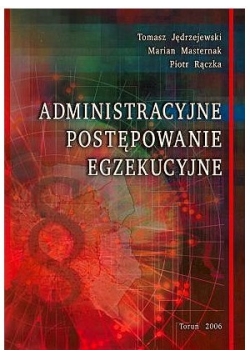 Administracyjne postępowanie egzekucyjne