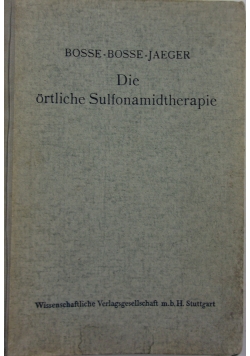 Die orliche Sulfonamidtherpie, 1943r