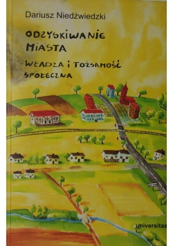Odzyskanie miasta władza i tożsamość społeczna