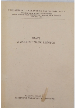 Prace  z zakresu nauk leśnych