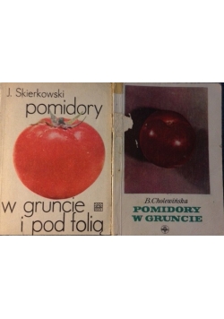 Pomidory w gruncie/Pomidory w gruncie i pod folią