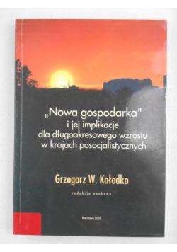 "Nowa gospodarka" i jej implikacje dla długookresowego wzrostu w krajach posocjalistycznych