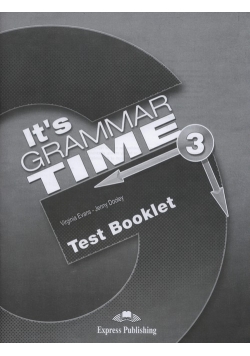 It's Grammar Time 3 Test Booklet