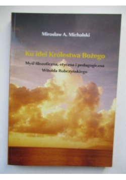 Ku idei Królestwa Bożego
