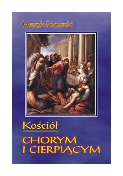 Kościół chorym i cierpiącym
