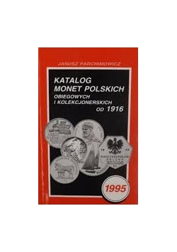 Katalog monet polskich obiegowych i kolekcjonerskich od 1916