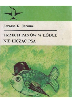 Trzech panów w łódce nie licząc psa