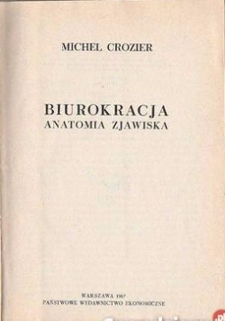 Biurokracja. Anatomia zjawiska