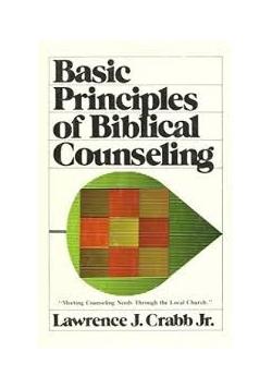 Basic Principles of Biblical Counseling