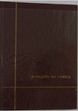 Czekanie na Dawida