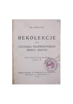 Rekolekcje dla czcicieli najświętszego serca Jezusa, 1931  r.