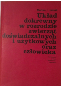Układ dokrewny w rozrodzie zwierząt doświadczalnych i użytkowych oraz człowieka