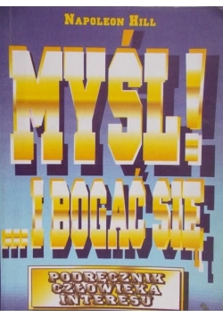 Myśl i bogać się