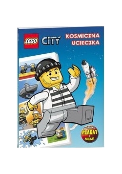 LEGO City : Kosmiczna ucieczka