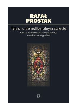 Teista w demoliberalnym świecie, nowa