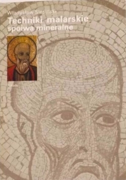 Techniki malarskie spoiwa mineralne