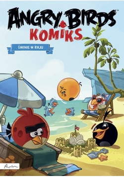 Angry birds komiks świnie w raju