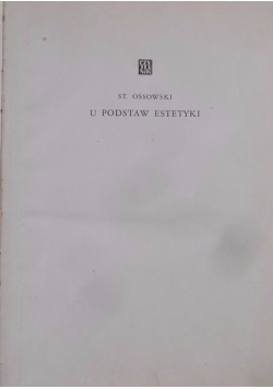 U podstaw estetyki, 1949 r.