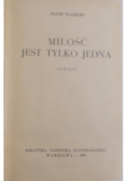 Miłość jest tylko jedna, 1939 r.