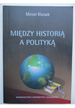 Między historią a polityką