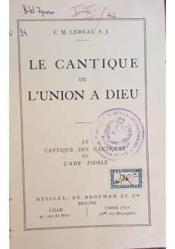 Le cantique de L'union a dieu, 1925 r.