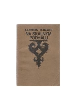 Na skalnym Podhalu
