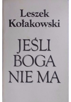 Jeśli Boga nie ma