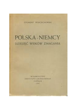 Polska-Niemcy Dziesięć wieków zmagania, 1945r.