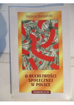 O ruchliwości społecznej w Polsce