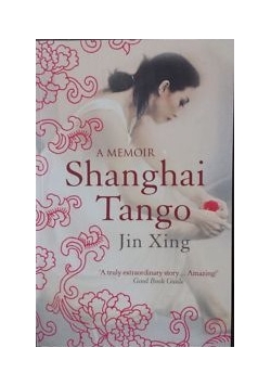 A memoir Shanghai Tango