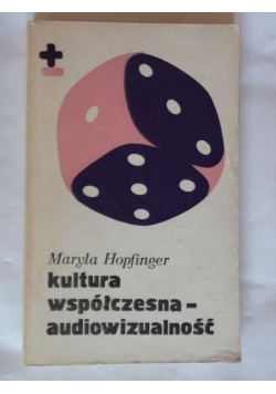 Kultura współczesna - audiowizualność