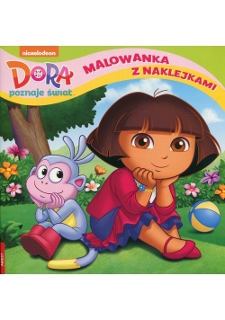 Dora poznaje świat Malowanka z naklejkami