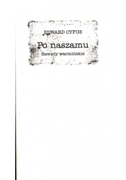 Po naszamu.Gawędy Warmińskie + kaseta