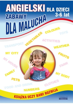 Angielski dla dzieci 3-6 lat Zabawy dla malucha