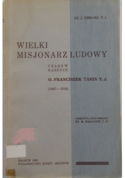 Wielki misjonarz ludowy, 1935 r.
